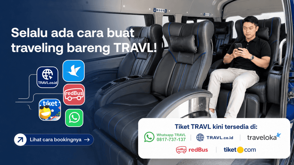 Cara Pesan Tiket Travel Bersama TRAVL Kurang dari 5 Menit: Website, WhatsApp, Traveloka, RedBuss, Tiket.com